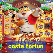 costa fortun