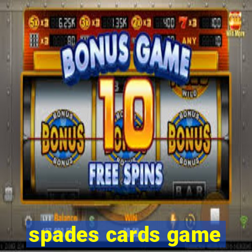 spades cards game