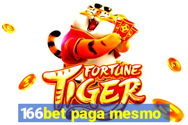 166bet paga mesmo