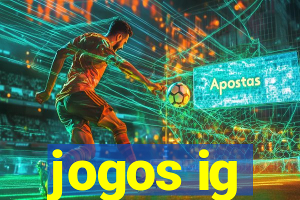 jogos ig