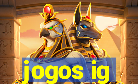 jogos ig