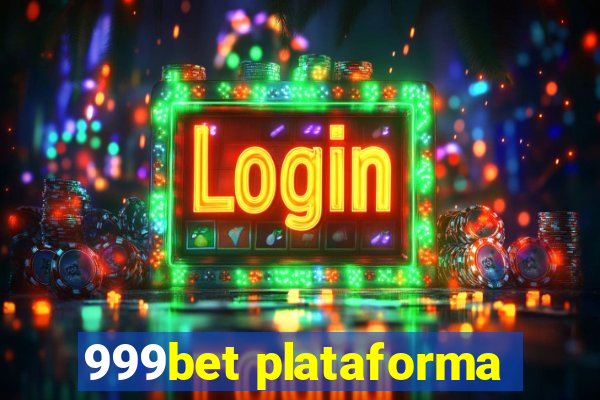 999bet plataforma