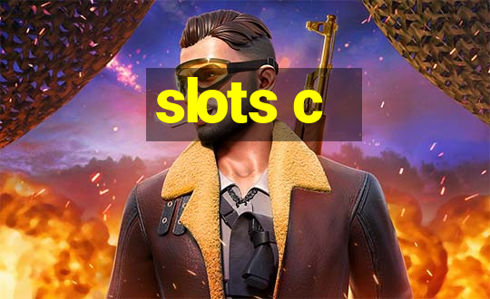 slots c