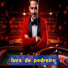 luva de pedreiro jogo de aposta