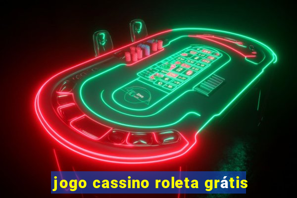 jogo cassino roleta grátis