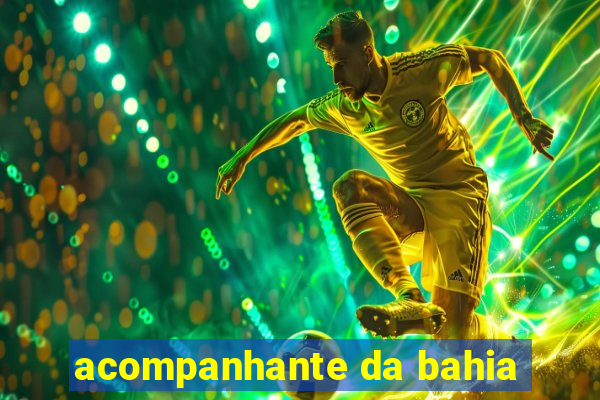 acompanhante da bahia