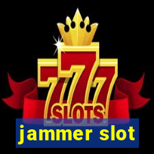 jammer slot