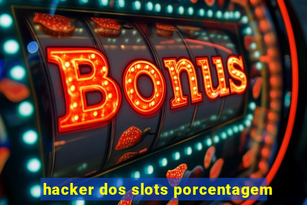 hacker dos slots porcentagem