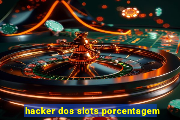 hacker dos slots porcentagem