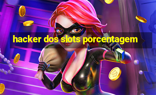 hacker dos slots porcentagem