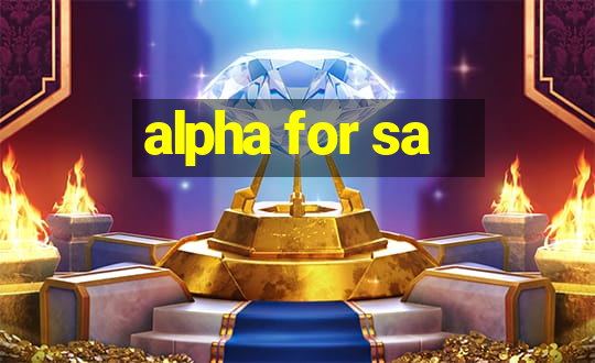 alpha for sa