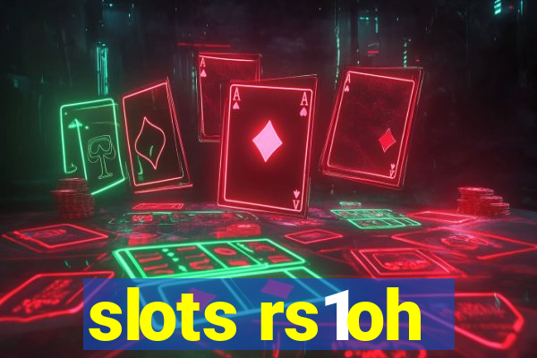 slots rs1oh