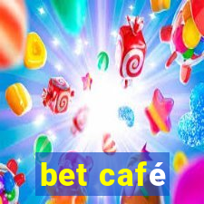 bet café