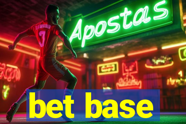 bet base