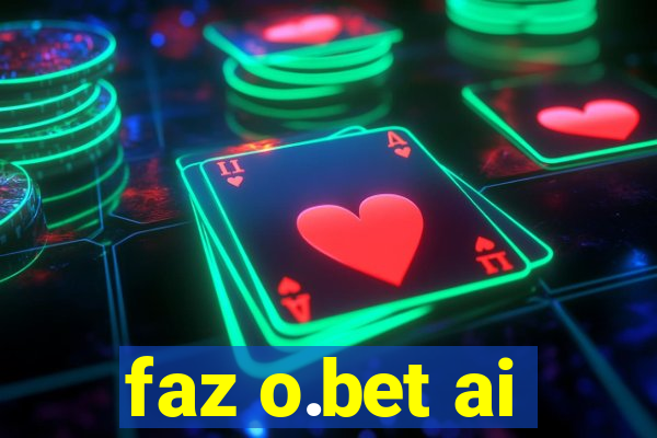 faz o.bet ai