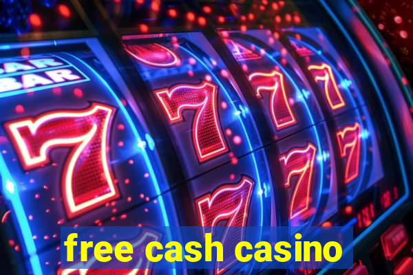 free cash casino