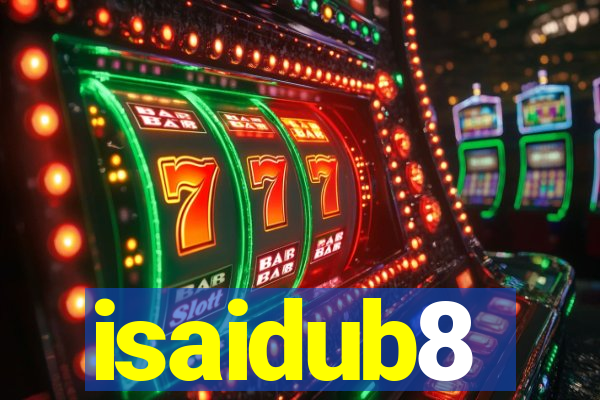 isaidub8