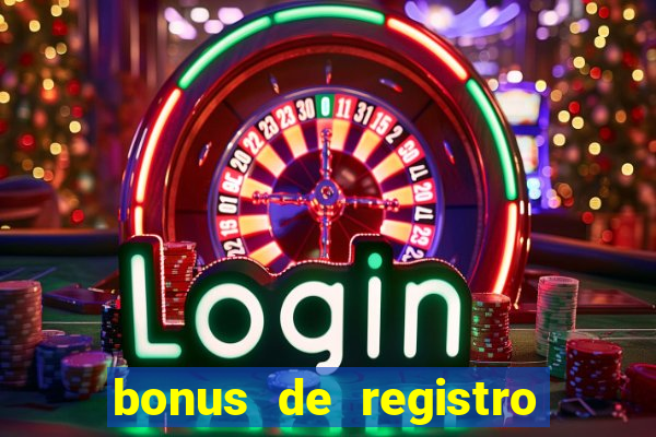 bonus de registro sem depósito