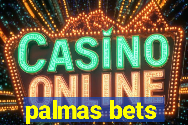 palmas bets