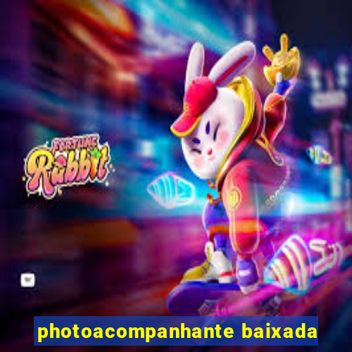 photoacompanhante baixada