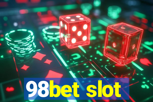 98bet slot