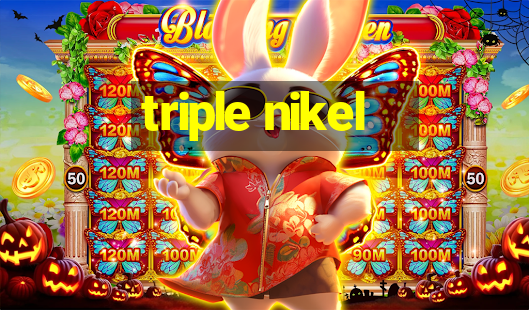 triple nikel