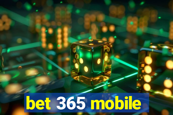 bet 365 mobile