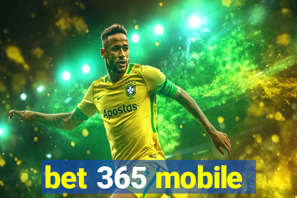 bet 365 mobile