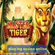 playing casino online