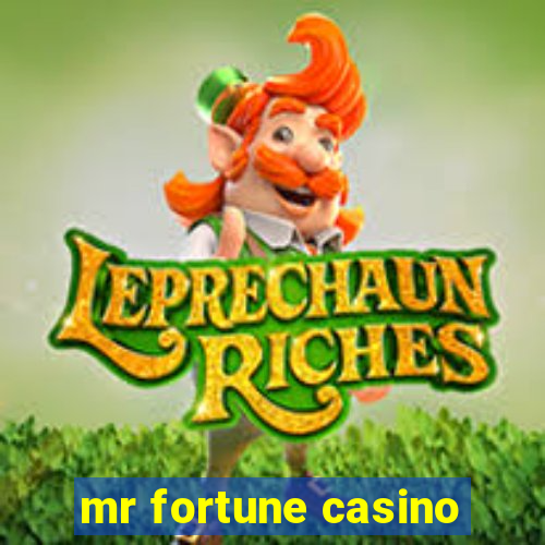 mr fortune casino