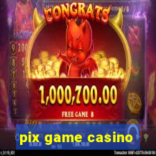 pix game casino