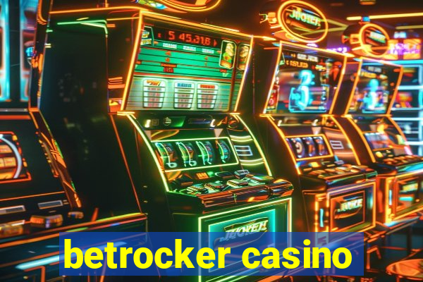 betrocker casino