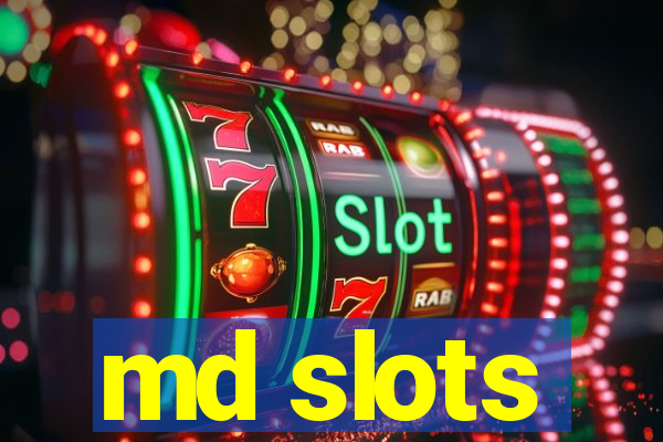 md slots