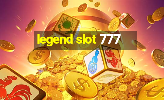 legend slot 777