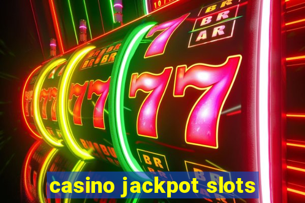 casino jackpot slots