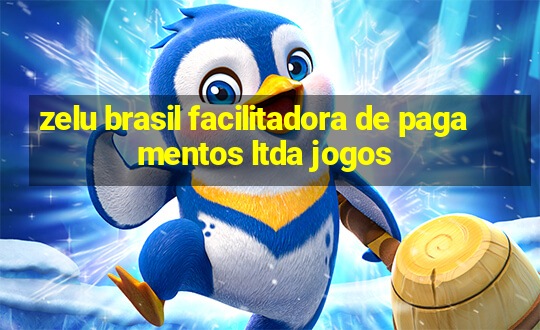 zelu brasil facilitadora de pagamentos ltda jogos