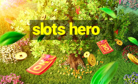 slots hero