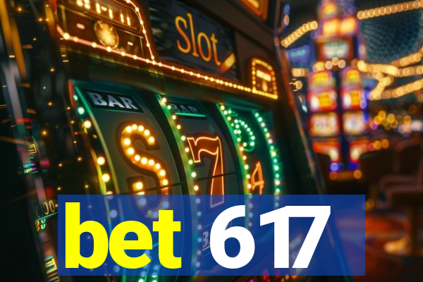 bet 617