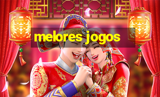 melores jogos