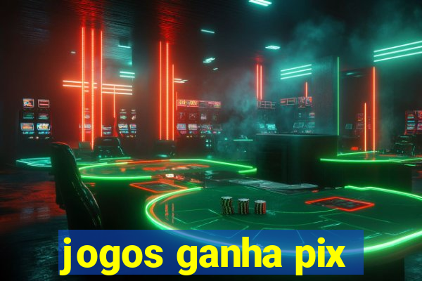 jogos ganha pix