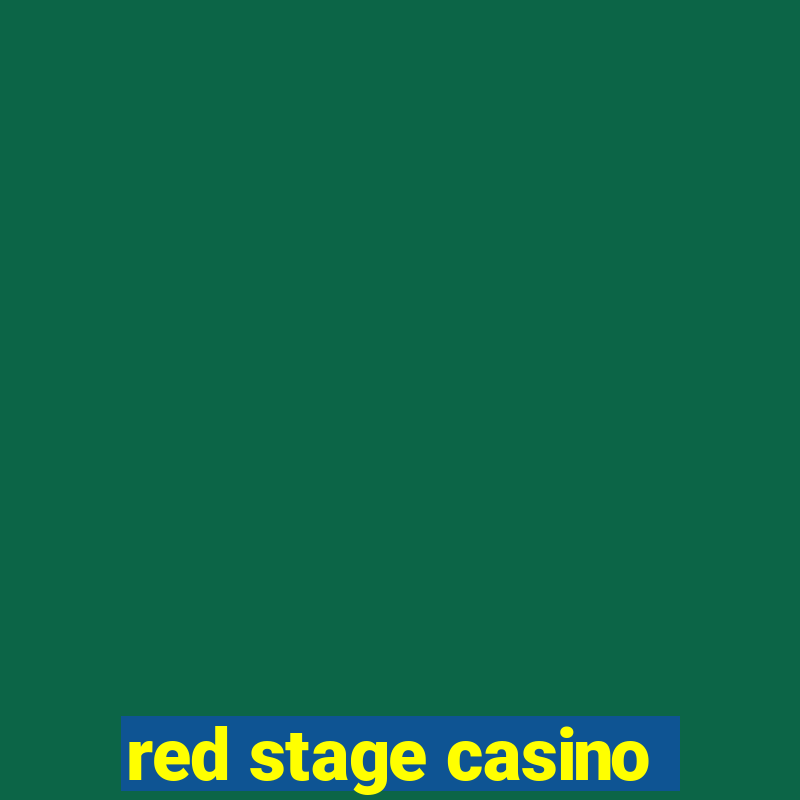 red stage casino