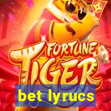 bet lyrucs