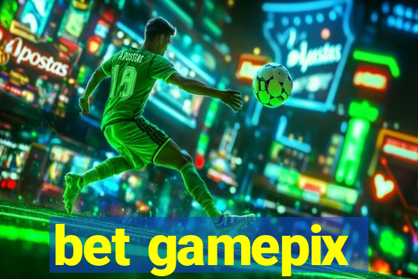 bet gamepix