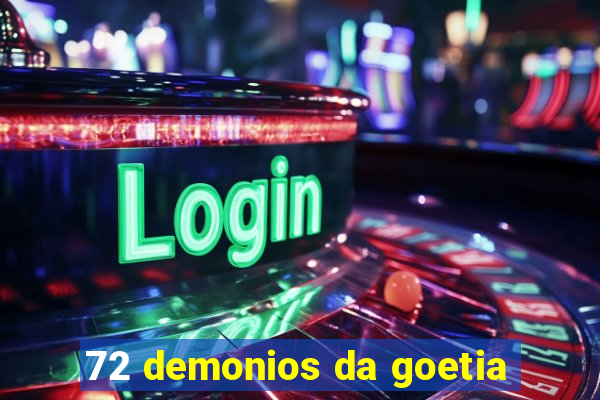 72 demonios da goetia