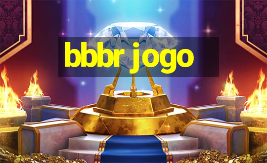 bbbr jogo