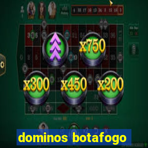 dominos botafogo