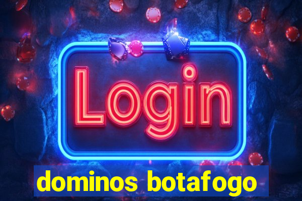 dominos botafogo