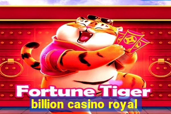 billion casino royal