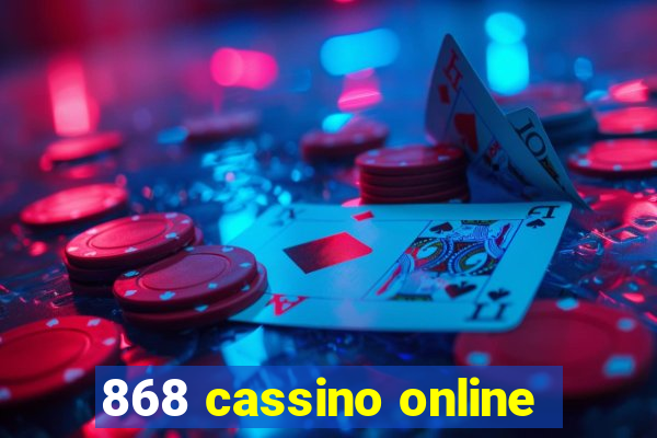 868 cassino online