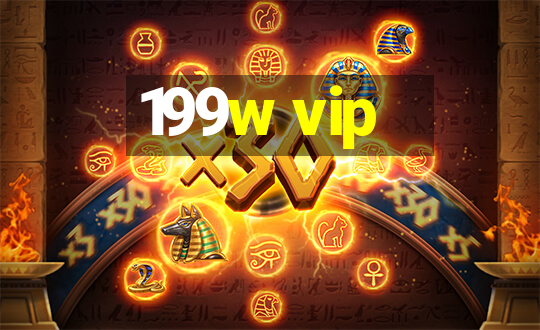 199w vip